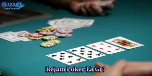 Rejam Poker có khó không?